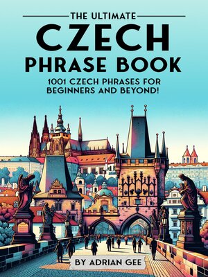 cover image of The Ultimate Czech Phrase Book